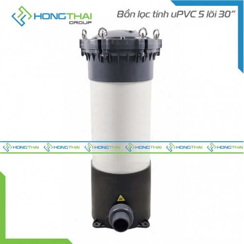 Bồn lọc tinh uPVC 5 lõi 30